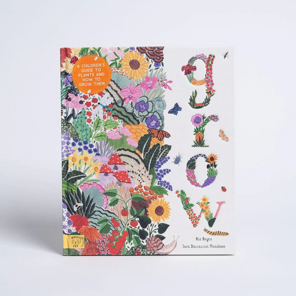 Grow: A First Guide to Plants and How to Grow Them