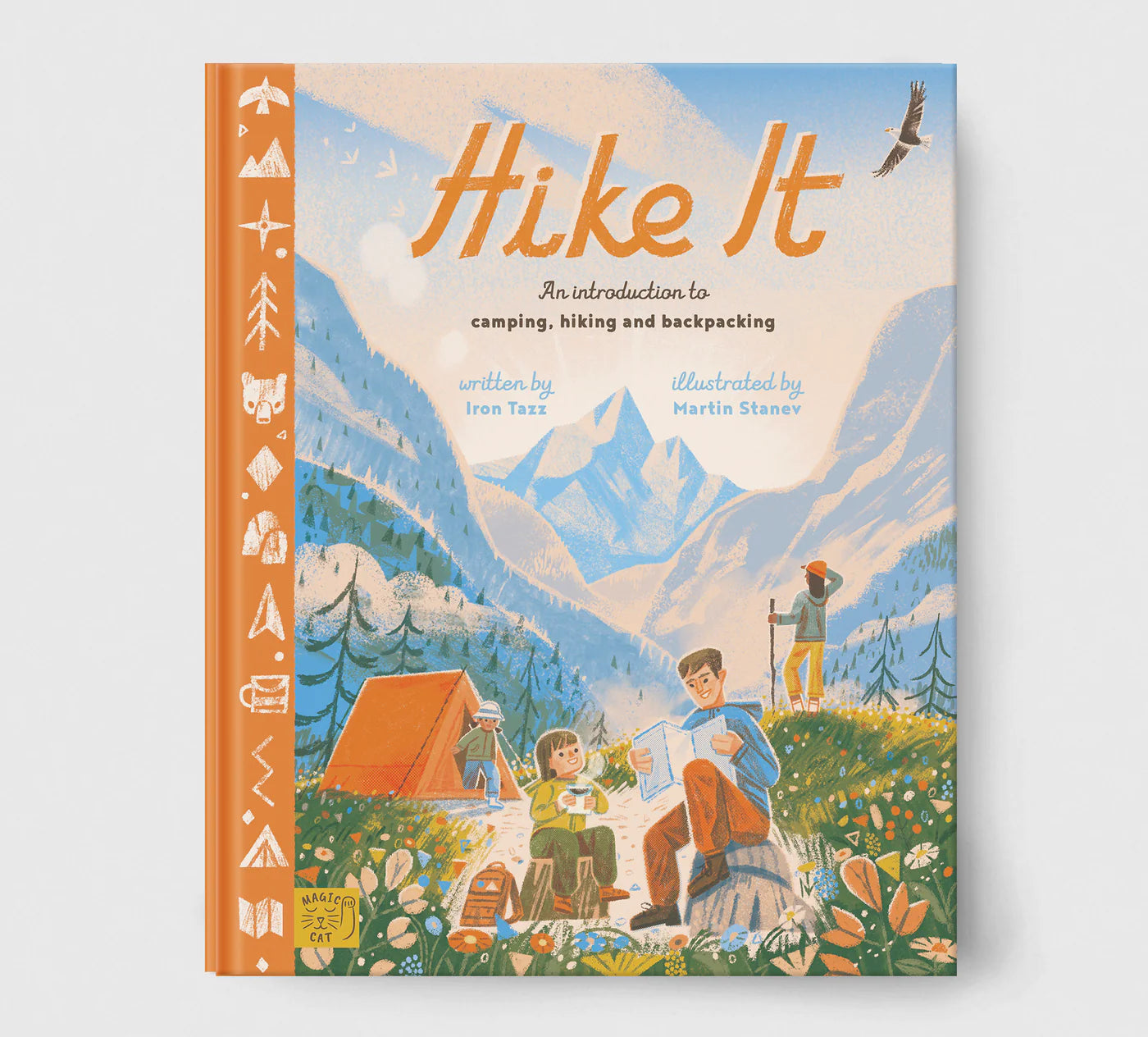 Hike It: An introduction to camping, hiking and backpacking