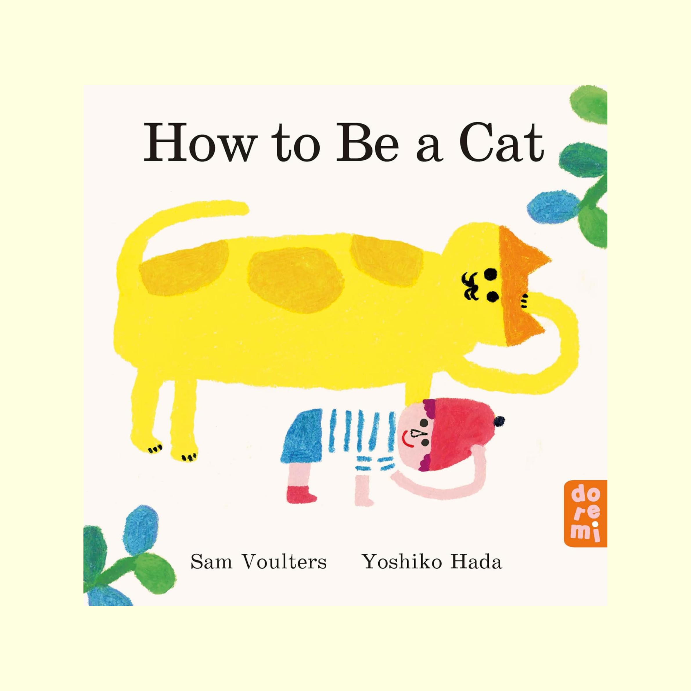 How To Be Cat - Board Book